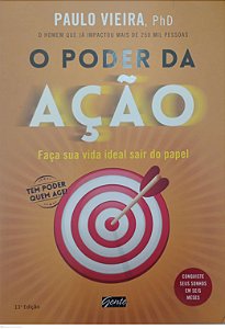 Livro o Poder da Ação Autor Vieira, Paulo (2015) [seminovo]