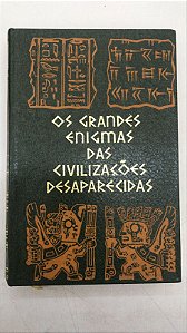 Livro os Grandes Enigmas das Civilizações Desaparecidas- Tomo 2 Autor Desconhecido [usado]