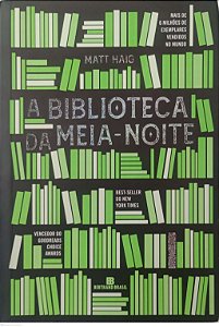 Livro a Biblioteca da Meia-noite Autor Haig, Matt (2023) [usado]