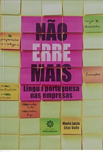Livro Nao Erre Mais: Língua Portuguesa nas Empresas Autor Valle, Maria Lúcia Elias (2013) [usado]