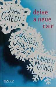 Livro Deixe a Neve Cair Autor Green, John (2013) [usado]