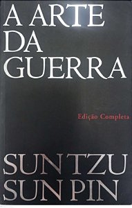 Livro a Arte da Guerra - Edição Completa Autor Tzu, Sun (2010) [usado]