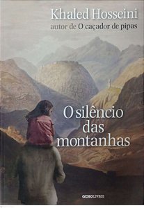 Livro o Silêncio das Montanhas Autor Hosseini, Khaled (2014) [usado]