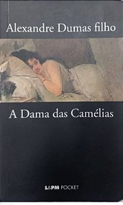 Livro a Dama das Camélias Autor Filho, Alexandre Dumas (2011) [usado]