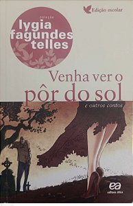 Livro Venha Ver o Pôr do Sol e Outros Contos Autor Telles, Lygia Fagundes (2021) [usado]