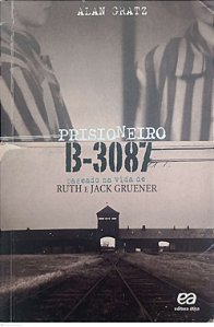 Livro Prisioneiro B-3087 Autor Gratz, Alan (2022) [usado]