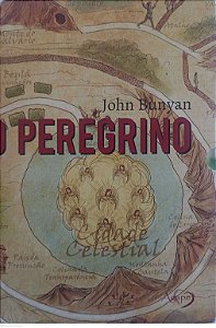 Livro o Peregrino / a Peregrina (box) Autor Bunyan, John (2017) [usado]