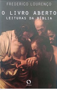 Livro o Livro Aberto: Leituras da Bíblia Autor Lourenço, Frederico (2017) [seminovo]