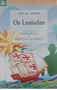 Livro os Lusiádas (adaptado por Rubem Braga e Edson Rocha) Autor Camões, Luís de (2001) [usado]