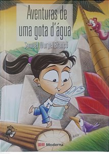 Livro Aventuras de Uma Gota D''água Autor Branco, Samuel Murgel (2010) [usado]