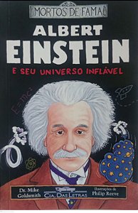 Livro Albert Einstein e seu Universo Inflável Autor Goldsmith, Dr. Mike (2011) [usado]