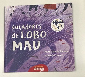 Livro Caçadores de Lobo Mau Autor Ramos, Anna Claudia (2019) [usado]