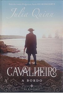 Livro um Cavalheiro a Bordo - os Rokesbys 3 Autor Quinn, Julia (2019) [usado]