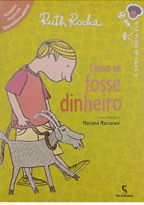 Livro Como Se Fosse Dinheiro Autor Rocha, Ruth (2010) [usado]