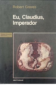 Livro Eu, Claudius, Imperador Autor Graves, Robert (1983) [usado]