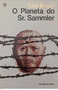 Livro o Planeta do Sr. Sammler Autor Bellow, Saul (1982) [usado]