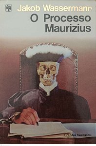 Livro o Processo Maurizius Autor Wassermann, Jakob (1982) [usado]