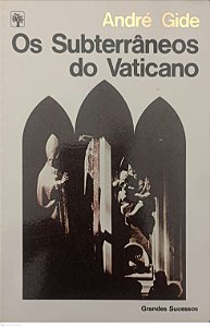 Livro os Subterrâneos do Vaticano Autor Gide, André (1982) [usado]