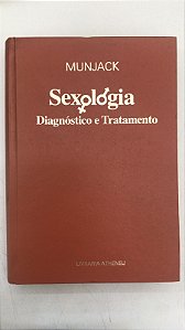 Livro Sexologia: Diagnóstico e Tratamento Autor Munjack (1984) [usado]
