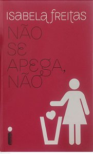 Livro Não Se Apega, Não Autor Freitas, Isabela (2015) [usado]