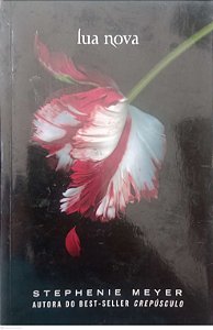 Livro Lua Nova - Saga Crepúsculo Autor Meyer, Stephenie (2009) [usado]