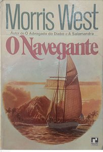 Livro o Navegante Autor West, Morris (1976) [usado]