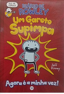 Livro um Garoto Supimpa - Diário de Rowley (bolso) Autor Kinney, Jeff (2020) [usado]