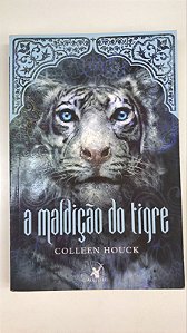 Livro a Maldição do Tigre Autor Houck, Colleen (2013) [usado]