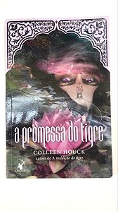 Livro a Promessa do Tigre Autor Houck, Colleen (2015) [usado]
