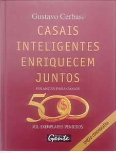 Livro Casais Inteligentes Enriquecem Juntos Autor Cerbasi, Gustavo (2004) [usado]