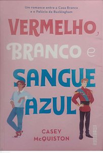 Livro Vermelho, Branco e Sangue Azul Autor Casey, Mcquiston (2021) [seminovo]
