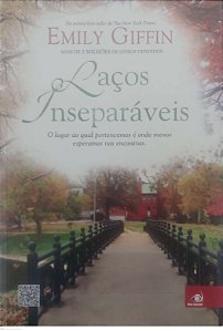 Livro Laços Inseparáveis Autor Giffin, Emily (2014) [usado]
