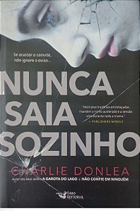 Livro Nunca Saia Sozinho Autor Donlea, Charlie (2020) [seminovo]