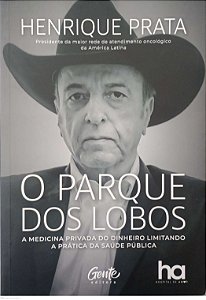 Livro o Parque dos Lobos Autor Prata, Henrique (2023) [seminovo]