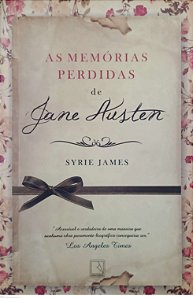 Livro as Memórias Perdidas de Jane Austen Autor James, Syrie (2013) [usado]