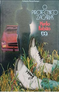 Livro o Pirotécnico Zacarias Autor Rubião, Murilo (1998) [usado]
