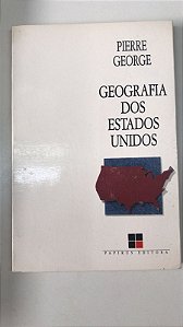 Livro Geografia dos Estados Unidos Autor George, Pierre (1990) [usado]