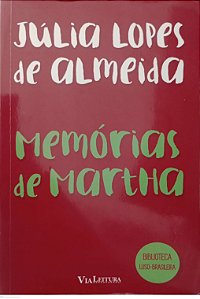 Livro Memórias de Martha Autor Almeida, Júlia Lopes de (2025) [usado]