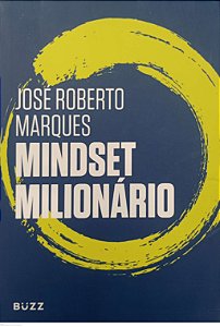 Livro Mindset Milionário Autor Marques, José Roberto (2021) [usado]