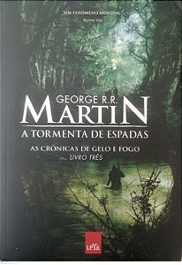 Livro a Tormenta de Espadas - Crônicas de Gelo e Fogo 3 Autor Martin, George R.r. (2011) [usado]