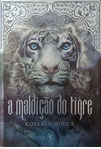 Livro a Maldição do Tigre Autor Houck, Colleen (2011) [usado]