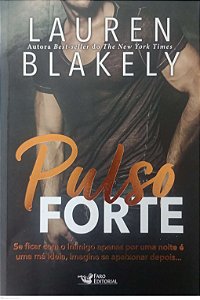 Livro Pulso Forte Autor Blakely, Lauren (2019) [seminovo]