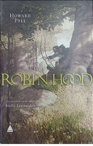 Livro Robin Hood - Adaptação por Stella Leonardos Autor Pyle, Howard (2012) [usado]