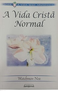 Livro a Vida Cristã Normal Autor Nee, Watchman (2006) [seminovo]
