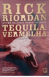 Livro Tequila Vermelha Autor Riordan, Rick (2011) [seminovo]