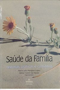 Livro Saúde da Família Autor Lopes, Marta Julia Marques (2007) [seminovo]