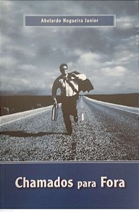 Livro Chamados para Fora Autor Junior, Abelardo (2007) [seminovo]