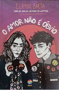 Livro o Amor Não é Óbvio Autor Baeta, Elayne (2019) [usado]