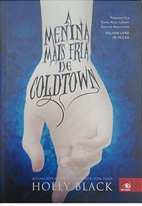 Livro a Menina Masi Fria de Coldtown Autor Black, Holly (2014) [usado]