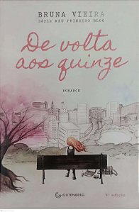 Livro de Volta aos Quinze Autor Vieira, Bruna (2014) [usado]